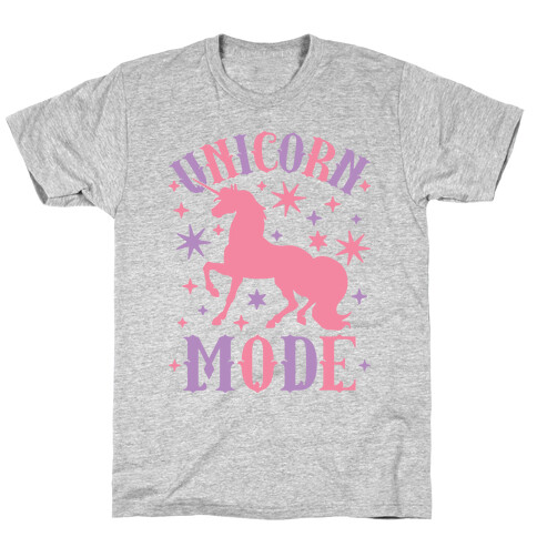 Unicorn Mode T-Shirt