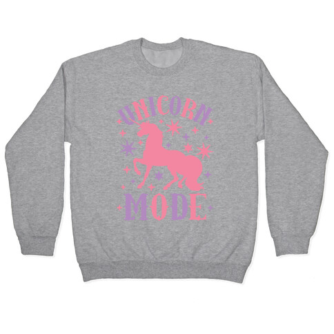 Unicorn Mode Pullover