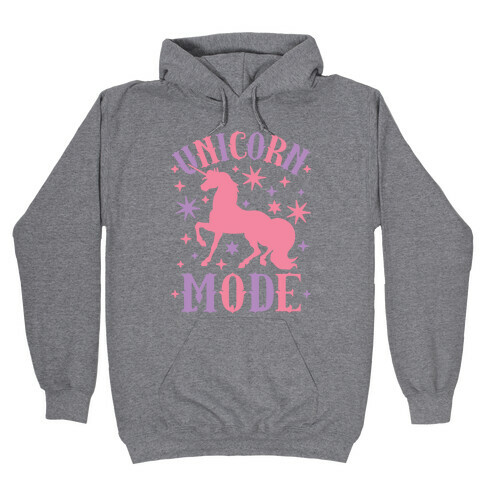 Unicorn Mode Hooded Sweatshirt