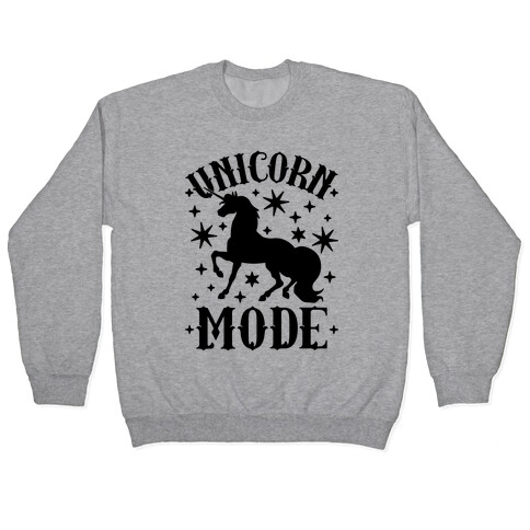 Unicorn Mode Pullover