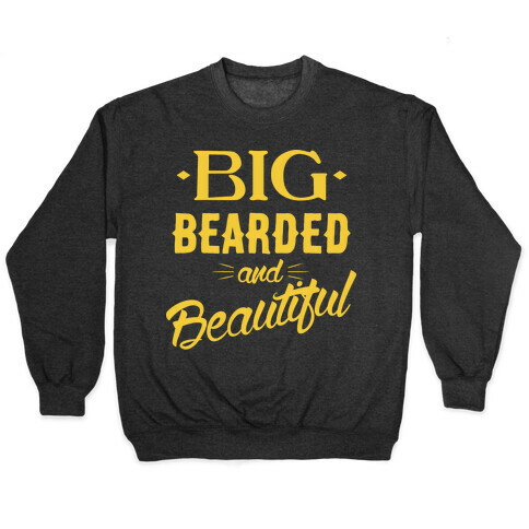 Big, Bearded and Beautiful Pullover