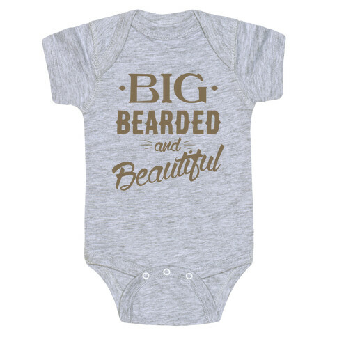 Big, Bearded and Beautiful Baby One-Piece