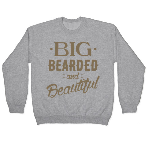 Big, Bearded and Beautiful Pullover