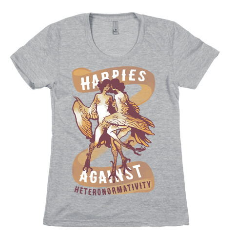 Harpies Against Heteronormativity Womens T-Shirt
