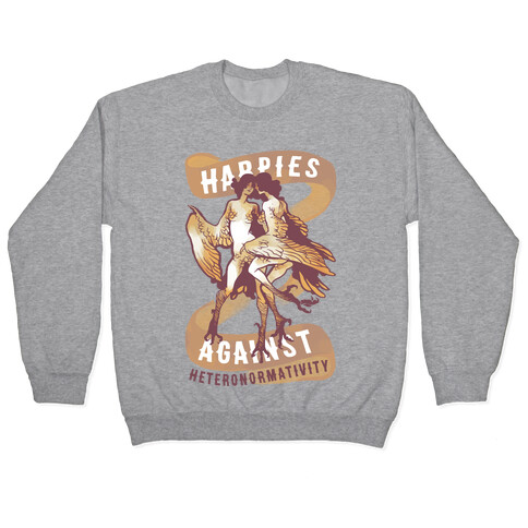 Harpies Against Heteronormativity Pullover