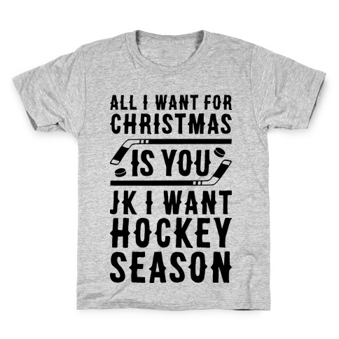 All I Want For Christmas Is Hockey Season Kids T-Shirt
