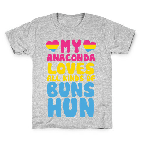 My Anaconda Loves All Kinds Of Buns Hun Kids T-Shirt