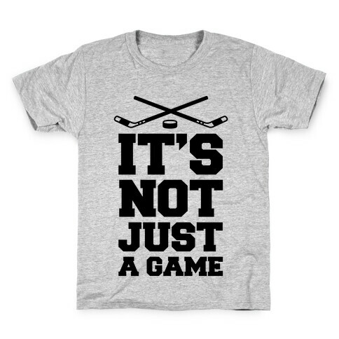 It's Not Just A Game Kids T-Shirt