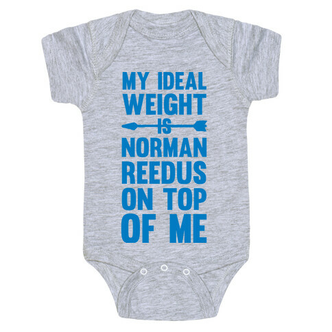 My Ideal Weight Is Norman Reedus On Top Of Me Baby One-Piece