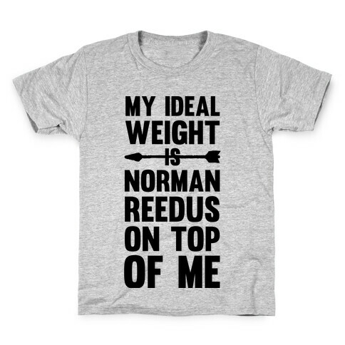 My Ideal Weight Is Norman Reedus On Top Of Me Kids T-Shirt