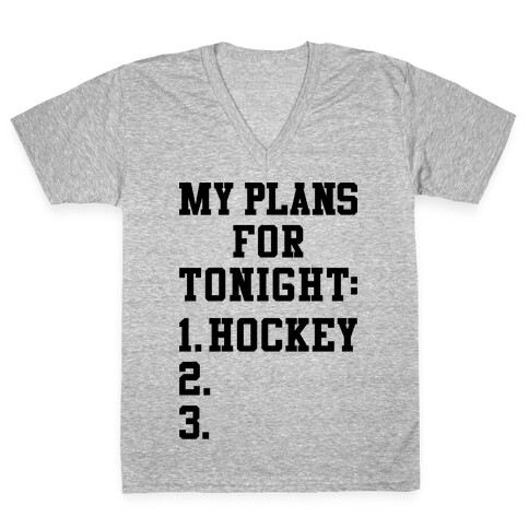 Hockey Plans V-Neck Tee Shirt