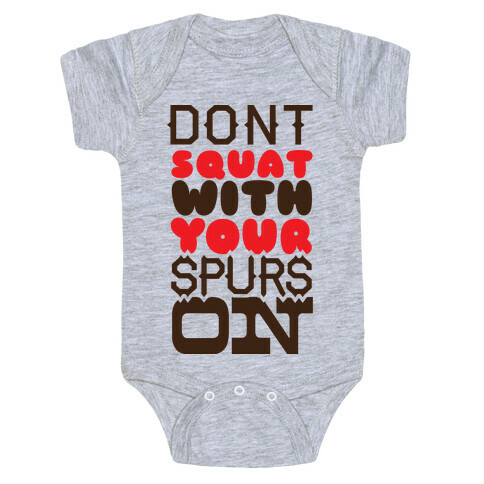 Don't Squat Baby One-Piece