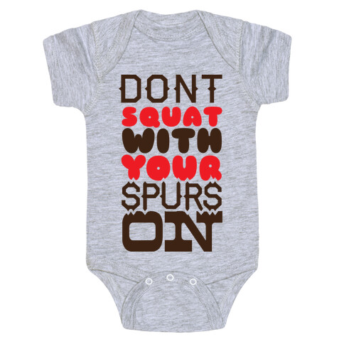 Don't Squat Baby One-Piece