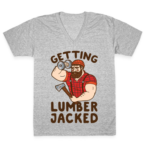 Getting Lumberjacked V-Neck Tee Shirt