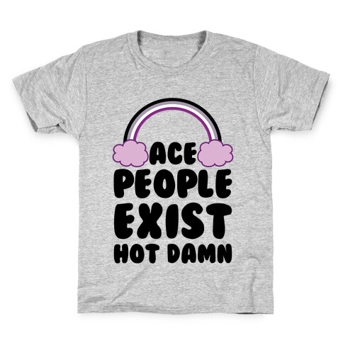 Ace People Exist, Hot Damn Kids T-Shirt