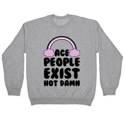 Ace People Exist, Hot Damn Pullover