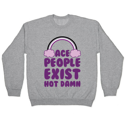 Ace People Exist, Hot Damn Pullover