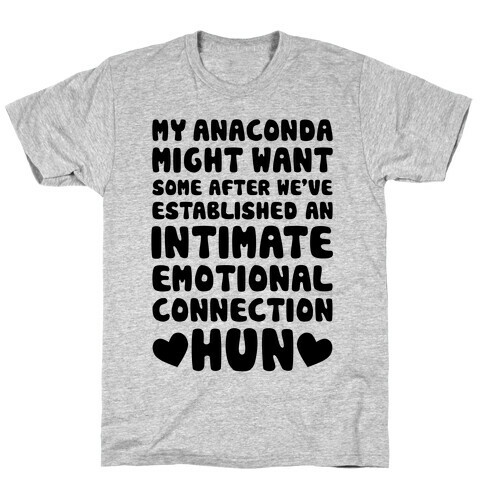 My Anaconda Might Want Some T-Shirt