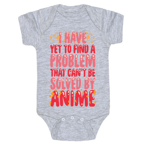 I Have Yet To Find A Problem That Can't Be Solved By Anime Baby One-Piece