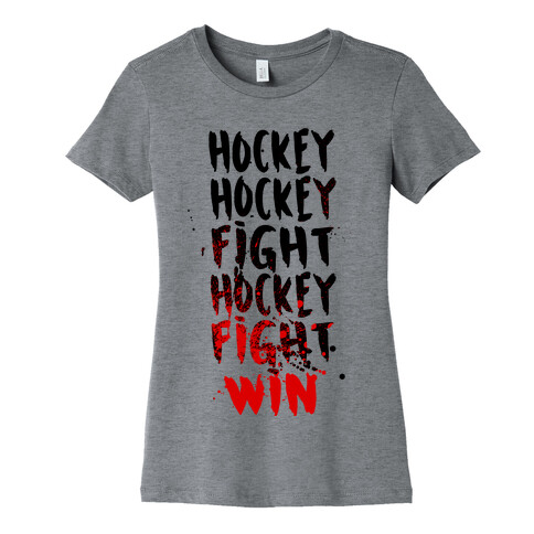 Hockey Hockey Fight Hockey Fight Win Womens T-Shirt