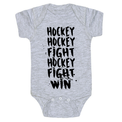 Hockey Hockey Fight Hockey Fight Win Baby One-Piece