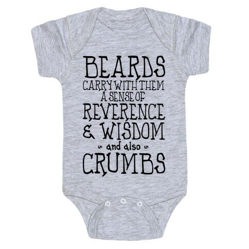 Beards Carry Crumbs Baby One-Piece