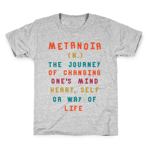 Metanoia Definition Kids T-Shirt