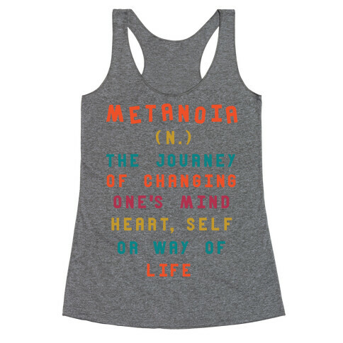 Metanoia Definition Racerback Tank Top