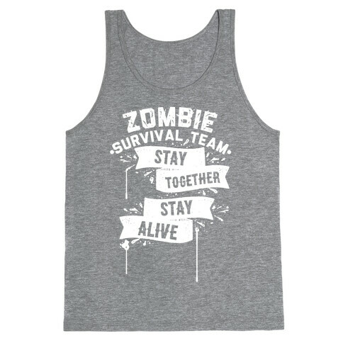 Zombie Survival Team Stay Together Stay Alive Tank Top