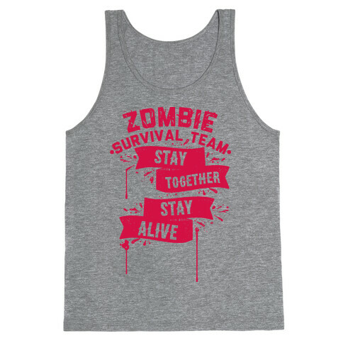 Zombie Survival Team Stay Together Stay Alive Tank Top