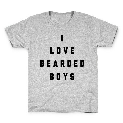 I Love Bearded Boys Kids T-Shirt