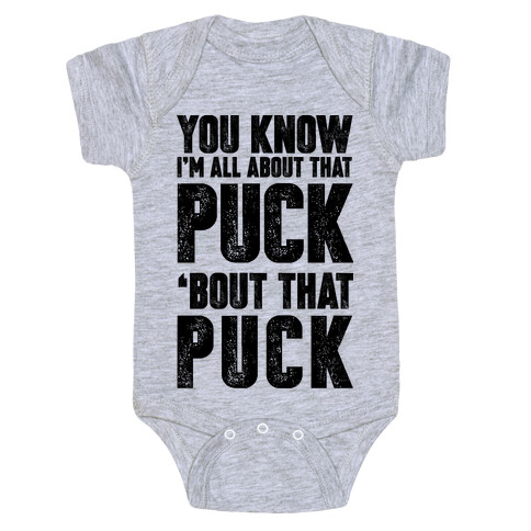 You Know I'm All About That Puck 'bout The Puck Baby One-Piece