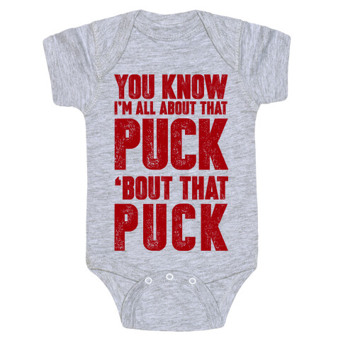 You Know I'm All About That Puck 'bout The Puck Baby One-Piece