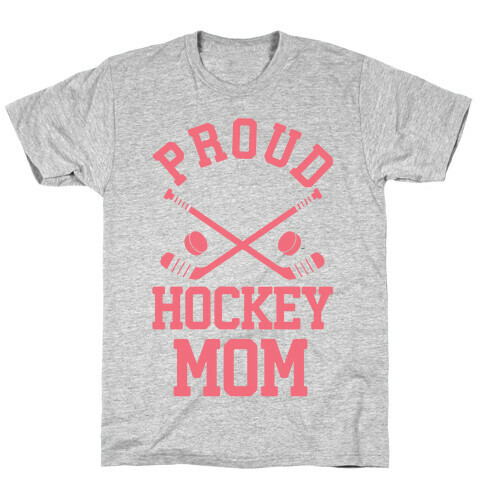 Proud Hockey Mom T-Shirt