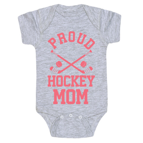 Proud Hockey Mom Baby One-Piece