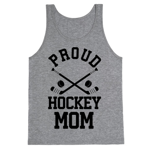 Proud Hockey Mom Tank Top