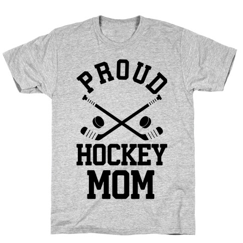 Proud Hockey Mom T-Shirt