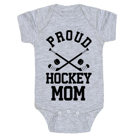 Proud Hockey Mom Baby One-Piece