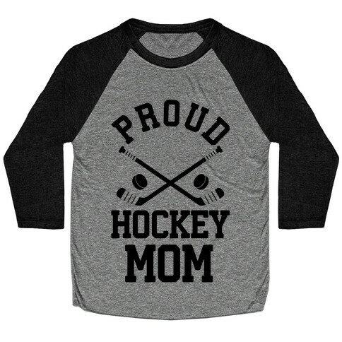 Proud Hockey Mom Baseball Tee