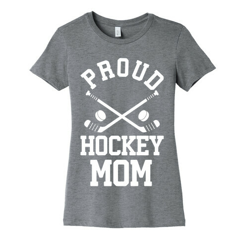 Proud Hockey Mom Womens T-Shirt