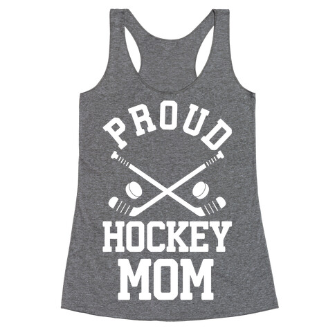 Proud Hockey Mom Racerback Tank Top