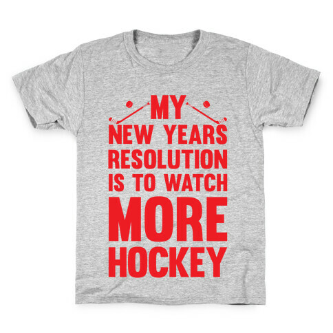My New Years Resolution Is To Watch More Hockey Kids T-Shirt