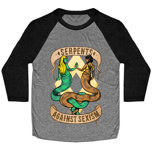 Serpents Against Sexism Baseball Tee