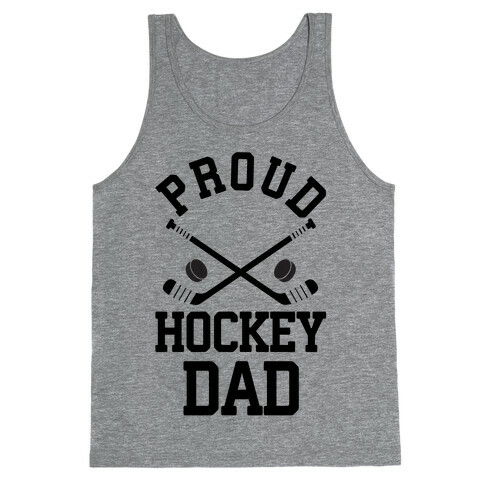 Proud Hockey Dad Tank Top