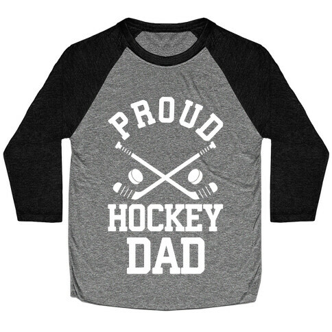Proud Hockey Dad Baseball Tee