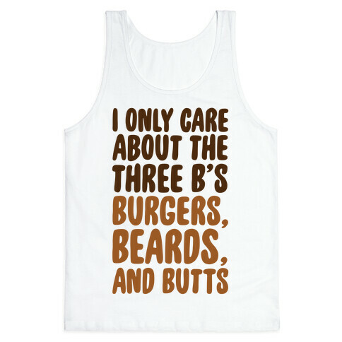 Burgers, Beards, and Butts Tank Top