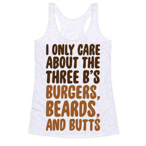 Burgers, Beards, and Butts Racerback Tank Top