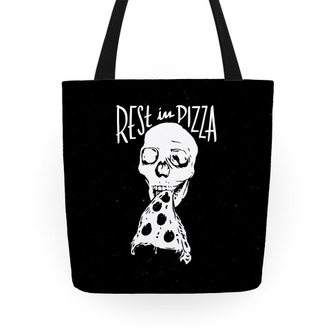 R.I.P Rest In Pizza Tote