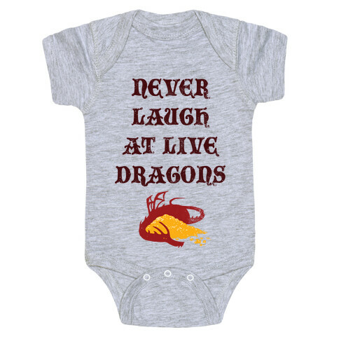 Never Laugh at Live Dragons Baby One-Piece