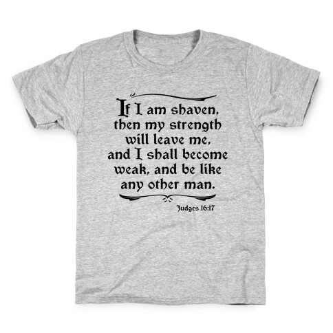 If My Beard is Shaven, My Strength Will Leave Me Kids T-Shirt